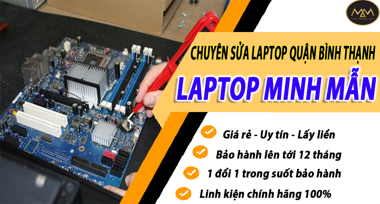 Sửa Laptop Uy Tín Quận Bình Thạnh