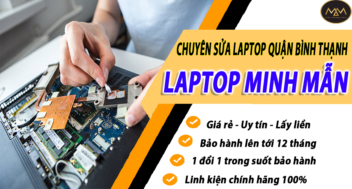 Sửa Laptop Uy Tín Quận Bình Thạnh