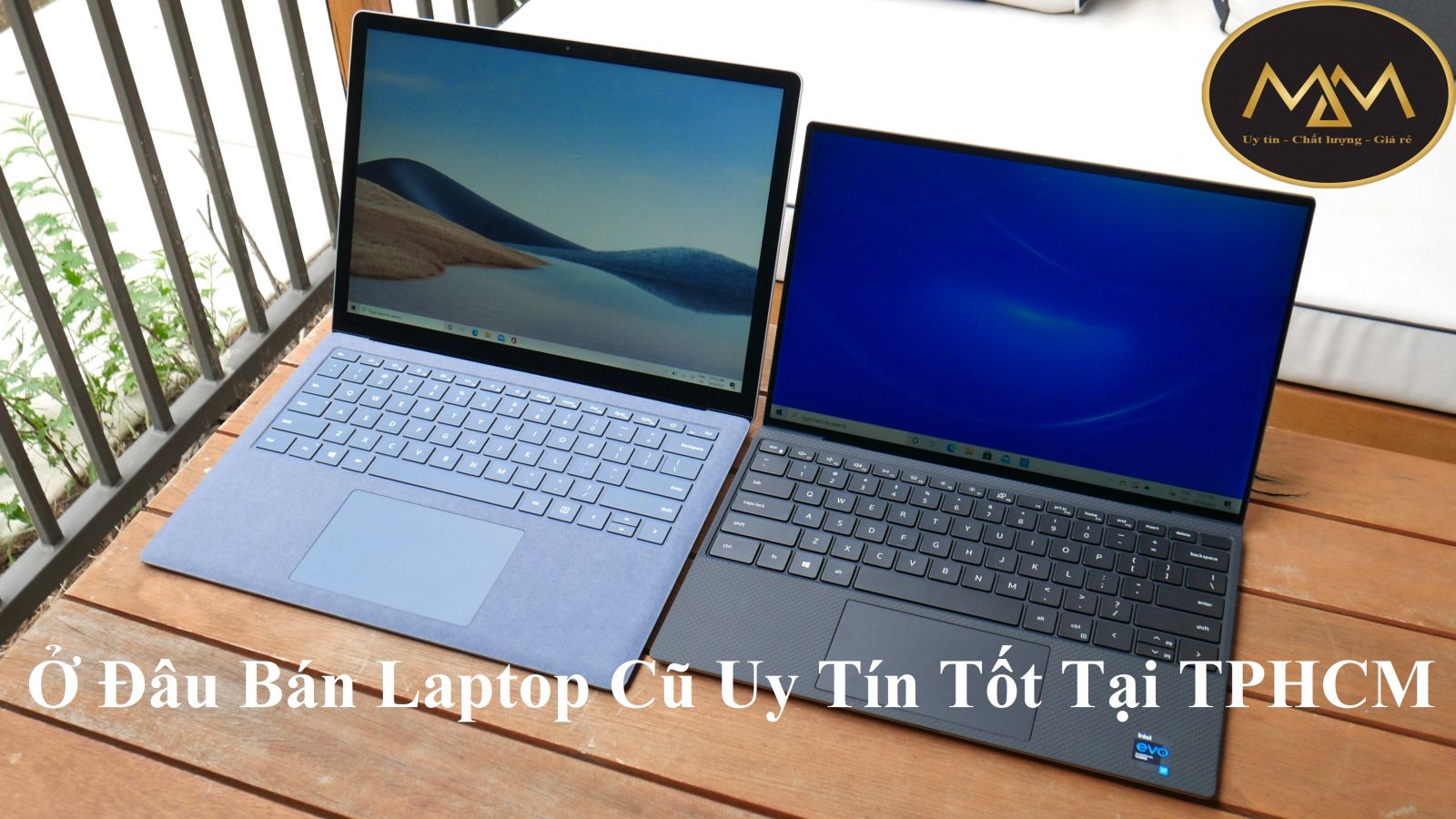 Ở Đâu Bán Laptop Cũ Uy Tín Tốt Tại TPHCM