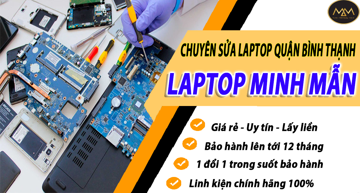 Sửa Laptop Uy Tín Quận Bình Thạnh