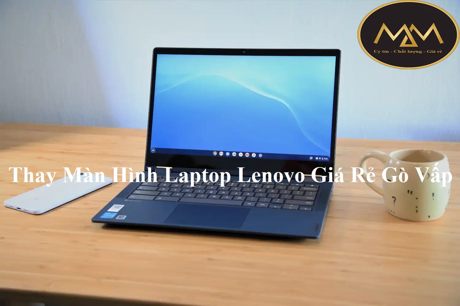 Thay Màn Hình Laptop Lenovo Giá Rẻ Gò Vấp