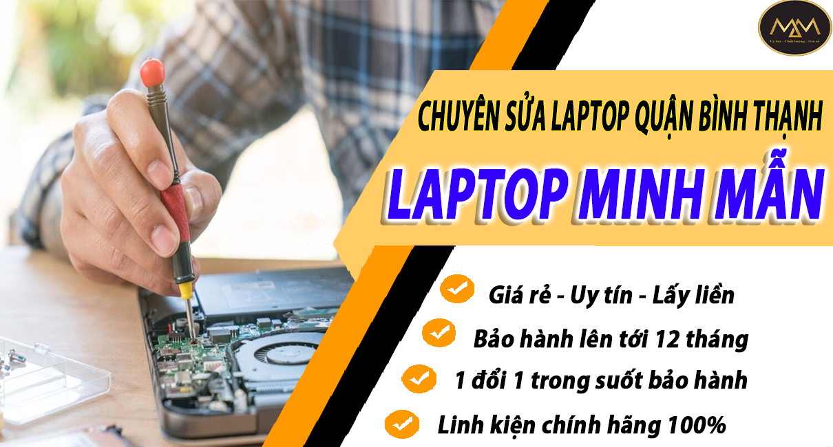 Sửa Laptop Uy Tín Quận Bình Thạnh