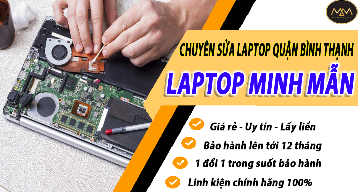 Sửa Laptop Uy Tín Quận Bình Thạnh