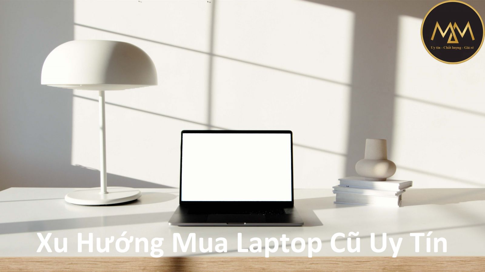 Xu Hướng Mua Laptop Cũ TPHCM