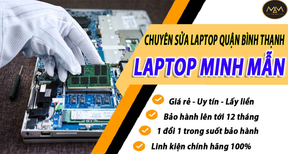 Sửa Laptop Uy Tín Quận Bình Thạnh